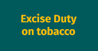 Excise Duty on tobacco